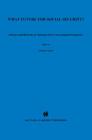 What Future for Social Security?: Debates and Reforms in National and Cross-National Perspective (Studies in Employment and Social Policy Set) By Jochen Clasen Cover Image