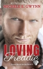 Loving Freddie By Michele E. Gwynn Cover Image