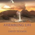 Assembling Life: How Can Life Begin on Earth and Other Habitable Planets? Cover Image