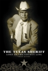 The Texas Sheriff: Lord of the County Line By Thad Sitton Cover Image