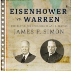 Eisenhower vs. Warren Lib/E: The Battle for Civil Rights and Liberties Cover Image