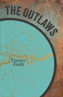 The Outlaws By Emory Faith Cover Image