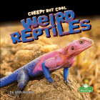 Creepy But Cool Weird Reptiles By Alan Walker Cover Image