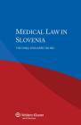 Medical Law in Slovenia By Viktorija Znidarsič Skubic Cover Image