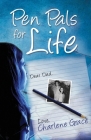 Pen Pals for Life By Charlene Grace Cover Image
