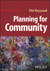 Planning for Community By Phil Heywood Cover Image