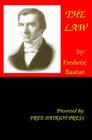 The Law By Darryl W. Perry (Editor), Free Patriot Press (Editor), Frederic Bastiat Cover Image