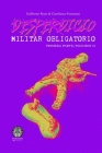 Desperdicio Militar Obligatorio: Primera Parte, Volumen II Cover Image