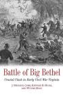 Battle of Big Bethel: Crucial Clash in Early Civil War Virginia Cover Image