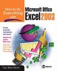 How to Do Everything with Microsoft Office Excel 2003 By Guy Hart-Davis Cover Image