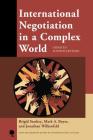 International Negotiation in a Complex World (New Millennium Books in International Studies) By Brigid Starkey, Mark A. Boyer, Jonathan Wilkenfeld Cover Image