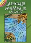 Jungle Animals Mazes (Dover Little Activity Books) Cover Image