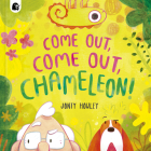 COME OUT, COME OUT, CHAMELEON! Cover Image