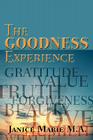 The Goodness Experience By Janice Marie Cover Image
