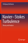 Navier-Stokes Turbulence: Theory and Analysis Cover Image