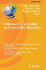 Information Technology in Disaster Risk Reduction: Third Ifip Tc 5 Dcitdrr International Conference, Itdrr 2018, Held at the 24th Ifip World Computer (IFIP Advances in Information and Communication Technology #550) By Yuko Murayama (Editor), Dimiter Velev (Editor), Plamena Zlateva (Editor) Cover Image