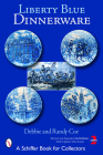 Liberty Blue Dinnerware (Schiffer Book for Collectors) By Debbie Coe Cover Image
