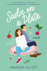 Sadie on a Plate By Amanda Elliot Cover Image