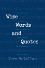 Wise Words and Quotes Cover Image