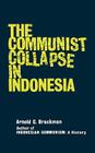 The Communist Collapse in Indonesia Cover Image
