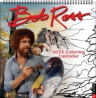 Bob Ross 2024 Coloring Wall Calendar By Bob Ross Cover Image