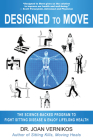 Designed to Move: The Science-Backed Program to Fight Sitting Disease and Enjoy Lifelong Health Cover Image