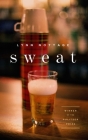 Sweat (Tcg Edition) By Lynn Nottage Cover Image