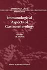 Immunological Aspects of Gastroenterology (Immunology and Medicine #31) Cover Image