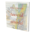 Pia Fries: tausend : einerlei (Kienbaum Artists’ Books) By Pia Fries, John Yau Cover Image