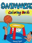 Swimmers Coloring Book By Jasmine Taylor Cover Image