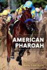 American Pharoah: Triple Crown Champion Cover Image