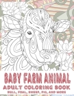 Baby Farm Animal - Adult Coloring Book - Bull, Foal, Sheep, Pig, and more By Sofie Wright Cover Image
