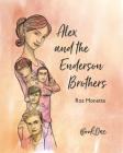 Alex and the Enderson Brothers: Book One Cover Image