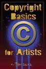Copyright Basics for Artists By Tom Baxa Cover Image