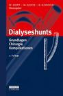 Dialyseshunts: Grundlagen - Chirurgie - Komplikationen Cover Image