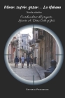 Mirar, sufrir, gozar... La Habana: Novela colectiva Cover Image