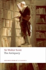 The Antiquary (Oxford World's Classics) By Walter Scott, Nicola Watson (Editor) Cover Image