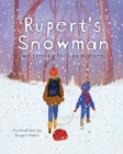 Rupert's Snowman By Phillipa Warden Cover Image