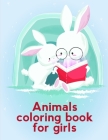 Animals Coloring Book For Girls: Christmas Animals Books and Funny for Kids's Creativity Cover Image