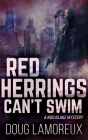 Red Herrings Can't Swim (Nod Blake Mysteries Book 2) By Doug Lamoreux Cover Image