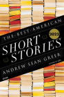 The Best American Short Stories 2022 By Andrew Sean Greer, Heidi Pitlor Cover Image