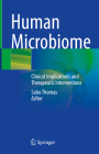 Human Microbiome: Clinical Implications and Therapeutic Interventions Cover Image