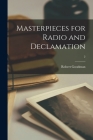 Masterpieces for Radio and Declamation; 2 Cover Image