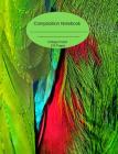 Composition Notebook: College Ruled 120 Pages Birds of a Feather By Blue Raspberry Publishing Cover Image