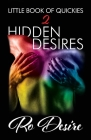 Little Book Of Quickies: Hidden Desires Cover Image
