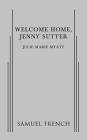 Welcome Home, Jenny Sutter By Julie Marie Myatt Cover Image