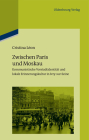 Zwischen Paris Und Moskau: Kommunistische Vorstadtidentität Und Lokale Erinnerungskultur in Ivry-Sur-Seine (Pariser Historische Studien #99) Cover Image
