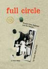 Full Circle: Escape from Baghdad and the Return By Saul Silas Fathi Cover Image