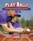 Play Ball! Baseball Tips and Tricks By Rachel Stuckey Cover Image