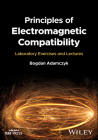 Principles of Electromagnetic Compatibility: Laboratory Exercises and Lectures Cover Image